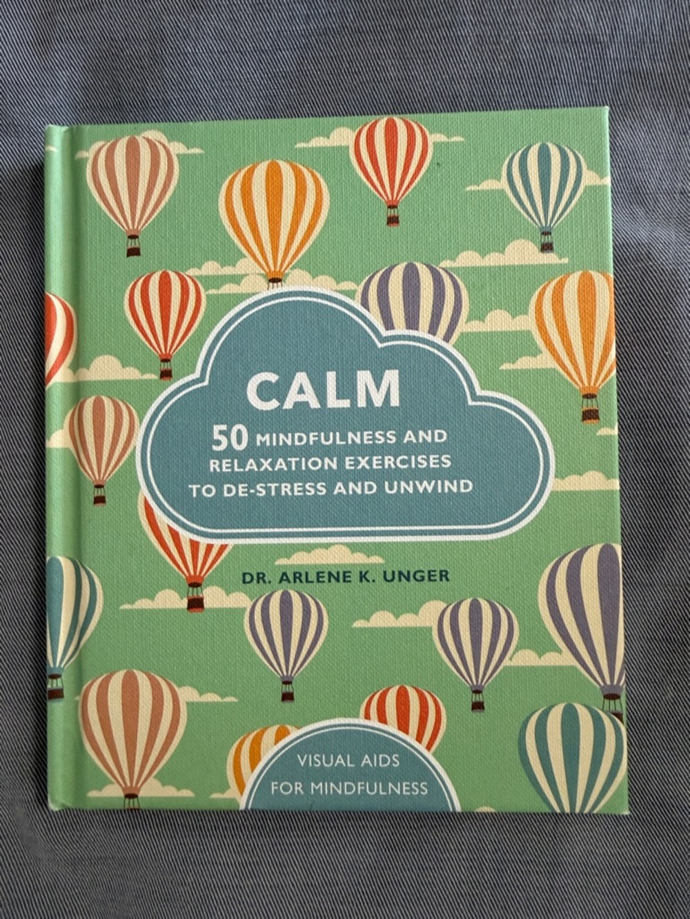 CALM: 50 Mindfulness & Relaxation Exercises - Green Hot Air Balloon Cover